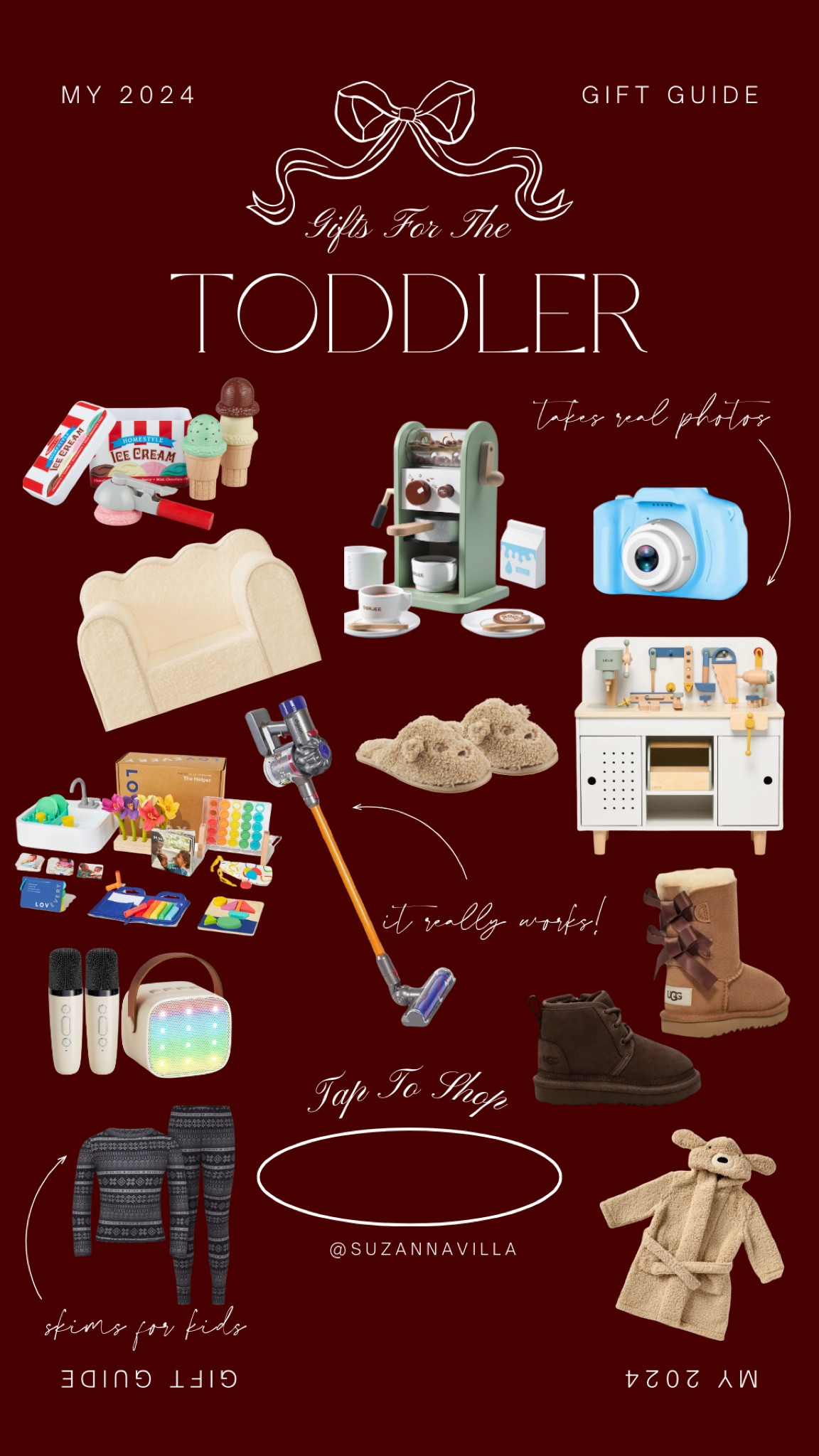 shop my 2024 ‘for the toddler’ gift guide // #toddlergiftguide #toddlergifts #babygiftguide #kidgifts #giftguides #postpartum #toddler #playkitchen #toddlerchair #toydyson #uggs #lovevery #toycamera #toddlerslippers #toddlerrobe

#LTKGiftGuide #LTKKids #LTKCyberWeek
