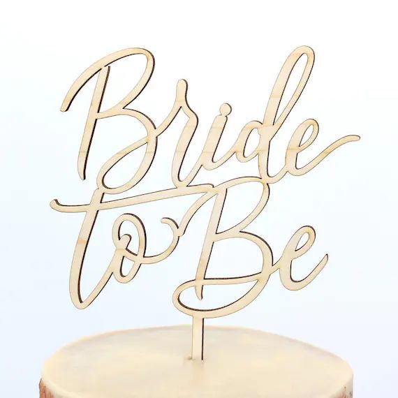 Calligraphy Bride to Be Cake Topper, Script Bride to Be Cake Topper, Personalized Gold and Silver... | Etsy (US)