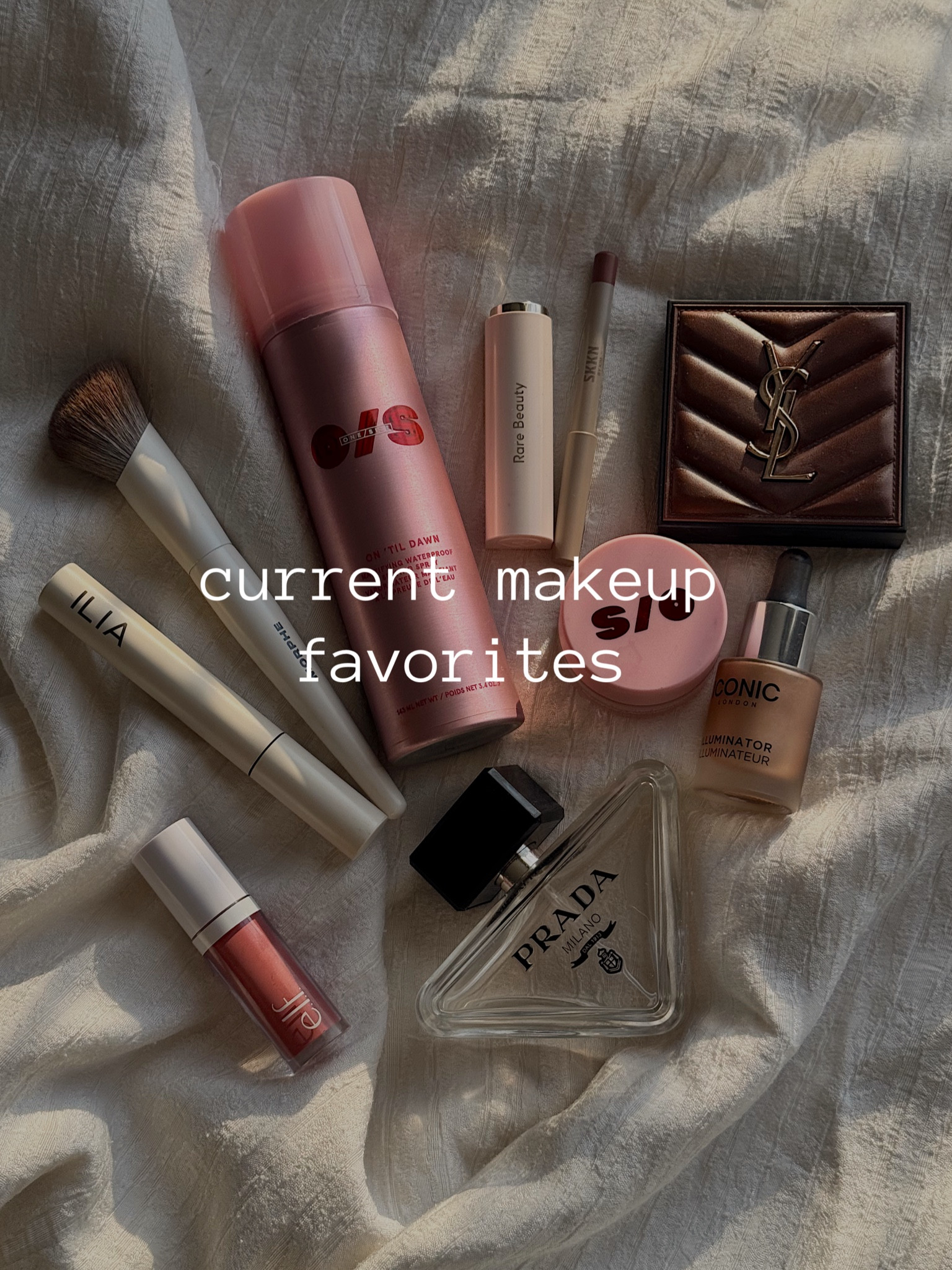 here’s is all of my current favorite makeup !! 

the OS setting spray is INSANE. my makeup does NOT move!!!!! however it does matify so keep that in mind if you’re not looking for that! 
the setting powder is equally as incredible! 

this elf blush is so good if you are oily! it actually stays on and it’s so affordable.

the best rare beauty nude lip !! “talented” 

i get soooo many compliments on this prada fragrance!! 