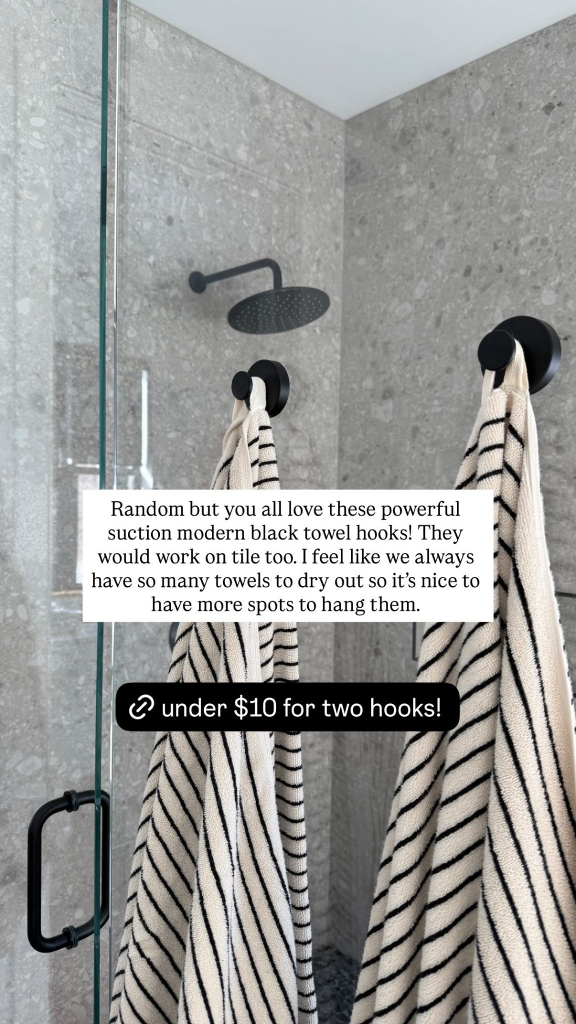 Random but you all love these powerful suction modern black towel hooks! They would work on tile too. I feel like we always have so many towels to dry out so it’s nice to have more spots to hang them.