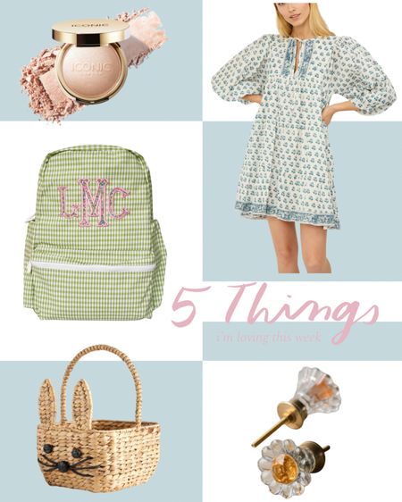 5 things I’m loving right now 💗
