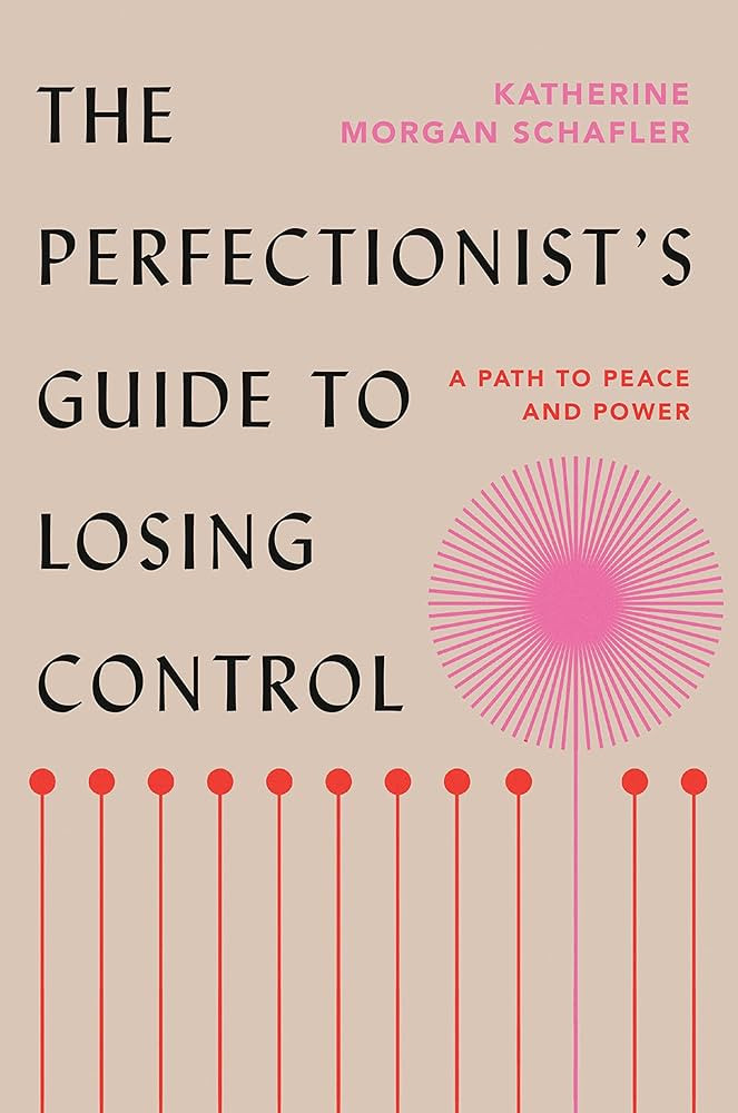 The Perfectionist's Guide to Losing Control: A Path to Peace and Power | Amazon (US)