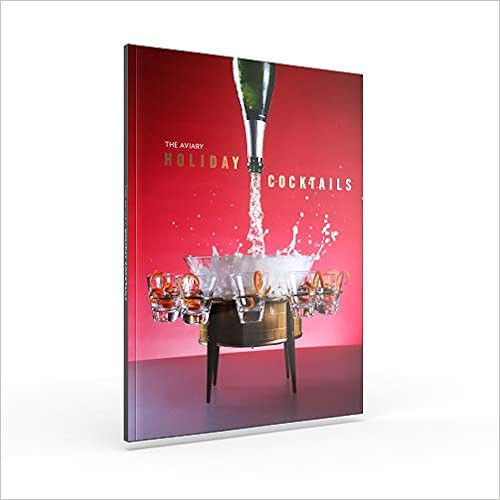 The Aviary: Holiday Cocktails     Paperback – January 1, 2019 | Amazon (US)