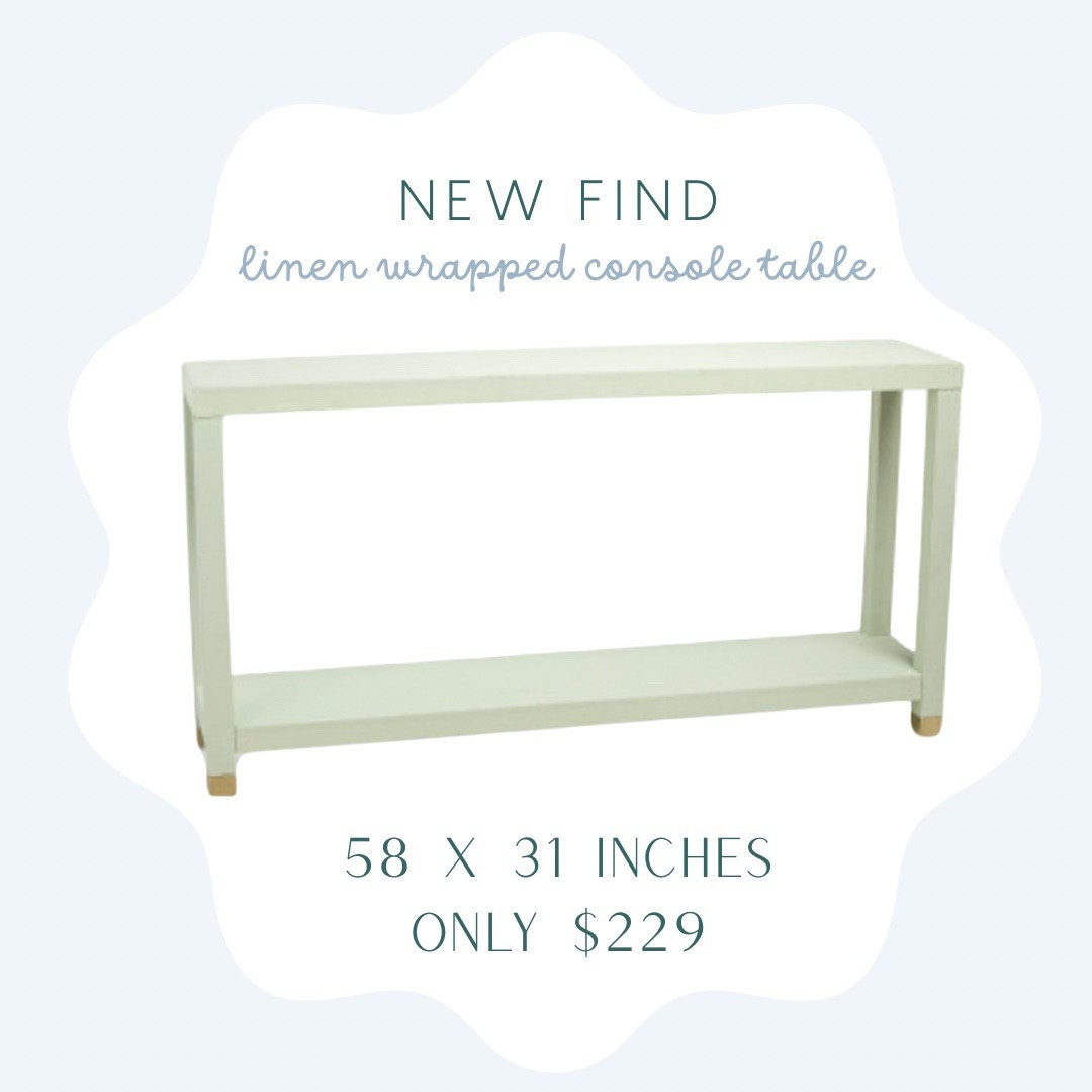 Serena and Lily lookalike linen wrapped console table now available in sage green!  