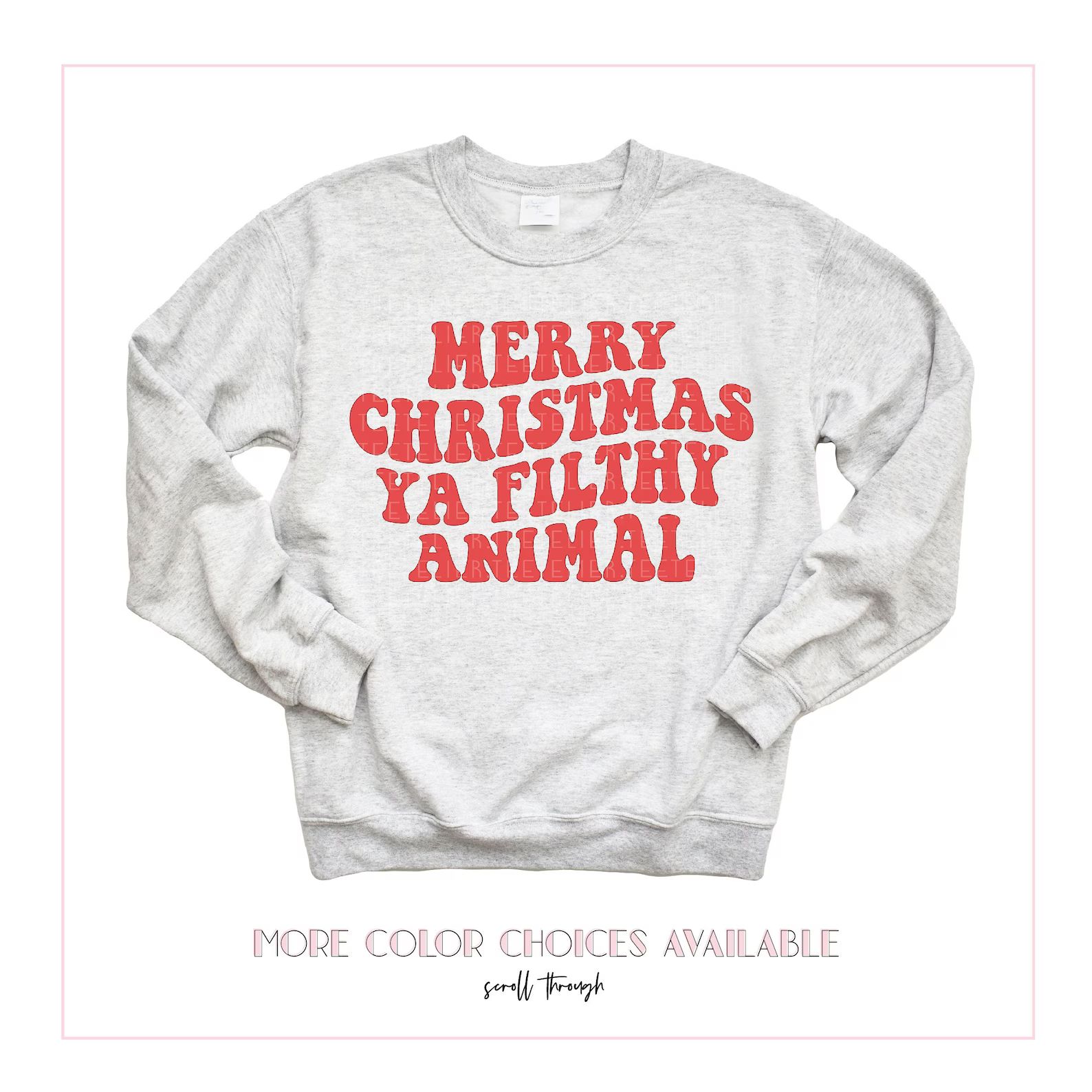 Merry Christmas Ya Filthy Animal Christmas Sweatshirt Funny - Etsy | Etsy (US)