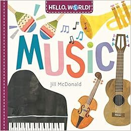 Hello, World! Music     Board book – Illustrated, January 5, 2021 | Amazon (US)