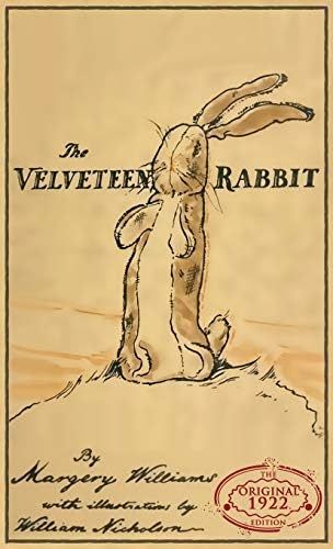 The Velveteen Rabbit: The Original 1922 Edition in Full Color | Amazon (US)