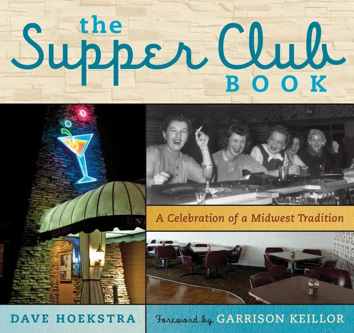 The supper club book: a celebration of a midwest tradition - hardcover: 9781613743683 - Walmart.c... | Walmart (US)