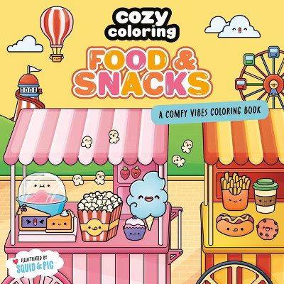 Cozy Coloring: Food & Snacks (Paperback) | Target