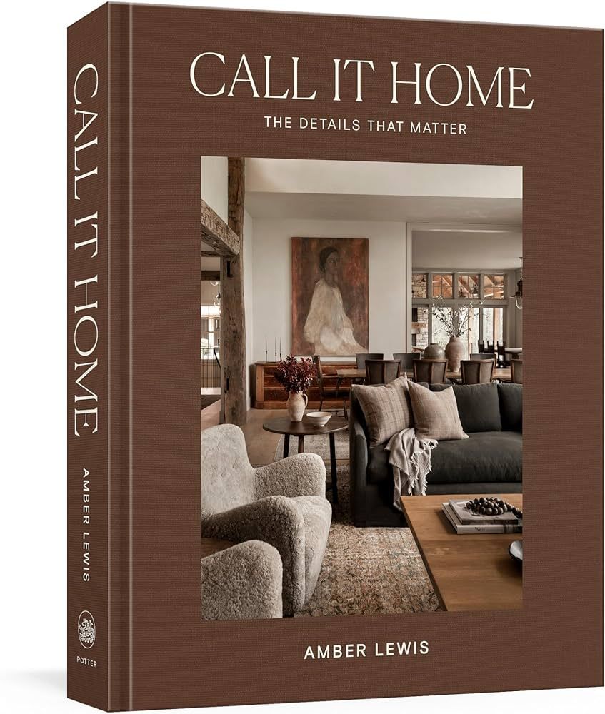 Call It Home: The Details That Matter: Lewis, Amber, Degges, Shade, Chen, Cat: 9780593235522: Ama... | Amazon (US)