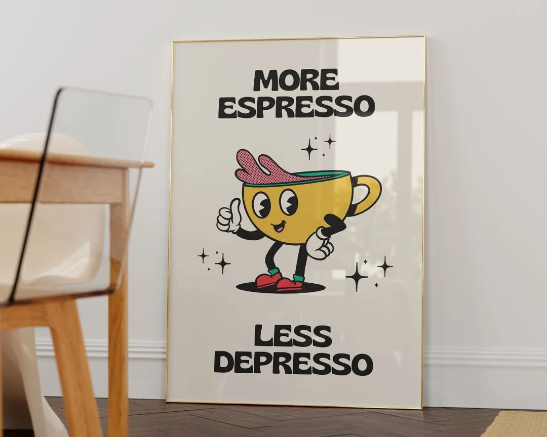 More Espresso Less Depresso Print, Trendy Wall Art, Digital Download Print, Coffee Poster, Retro ... | Etsy (CAD)