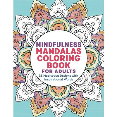 Mindfulness Mandalas Coloring Book for Adults - by  Rockridge Press (Paperback) | Target