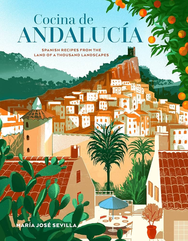 Cocina de Andalucia: Spanish recipes from the land of a thousand landscapes | Amazon (US)