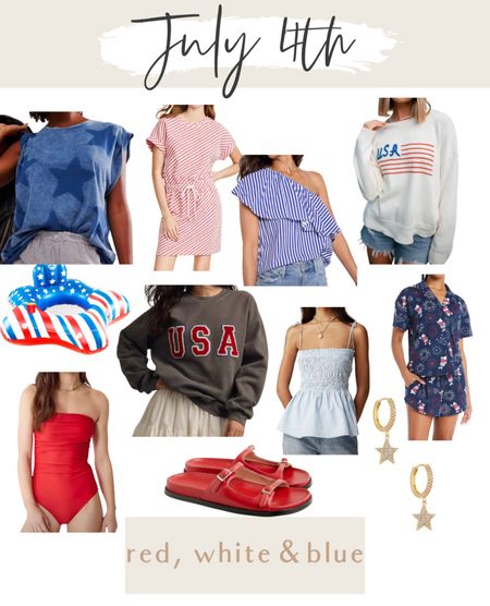 Fourth of July. Red, white and blue. 

#LTKStyleTip #LTKSeasonal
