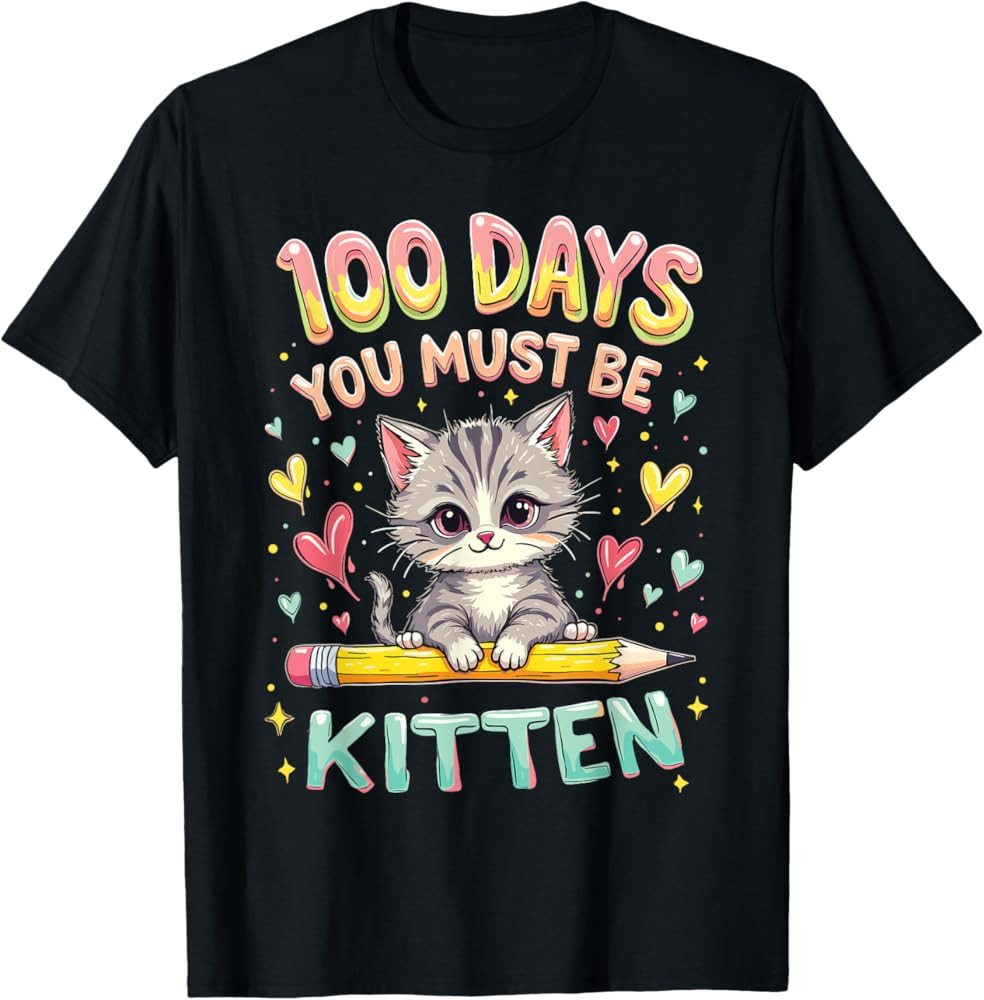 100 Days of School You Must Be Kitten Approved T-Shirt | Amazon (US)
