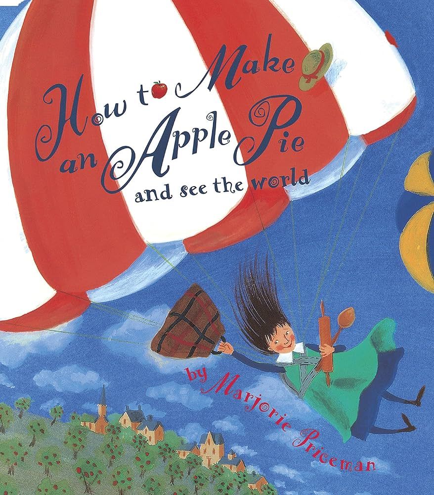 How to Make an Apple Pie and See the World (Dragonfly Books) | Amazon (US)