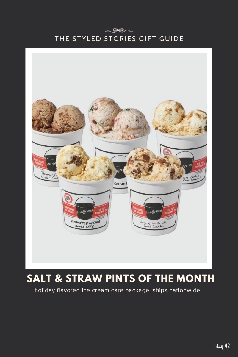 An ice cream bundle of 5 holiday flavors from Salt & Straw makes a memorable gift. This ice cream shop is known for their unique flavors and is offering nationwide shipping in an insulated cooler box with dry ice. 

The Holiday Series includes:

• Almond Brittle with Salted Ganache
• Chewy Molasses Cookies with Rum Caramel
• Pineapple Upside Down Cake
• Peppermint Cocoa with Crushed Candy Canes
• The Great Cookie Swap (v)

I also linked their vegan flavors and best sellers as other gift options. You can also select a one time gift or monthly subscription.

#LTKfoodie #LTKGiftGuide #LTKHoliday