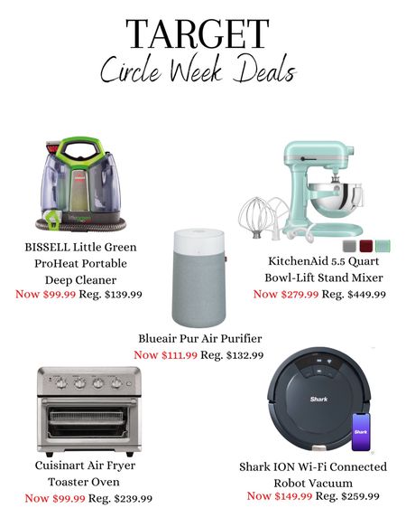 Amazing Circle Week Deals at Target: Cuisinart Air Fryer Toaster Oven, Bissel Little Green ProHeat Portable Deep Cleaner, Shark Ion Wi-Fi Robot Vacuum, KitchenAid 5.5 Quart Bowl-Lift Stand Mixer, Blue Air Air purifier.

#LTKhome #LTKsalealert