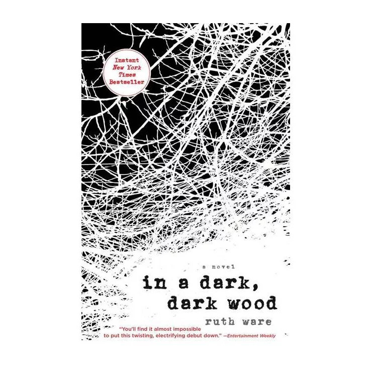 In a Dark, Dark Wood (Reprint) (Paperback) by Ruth Ware | Target