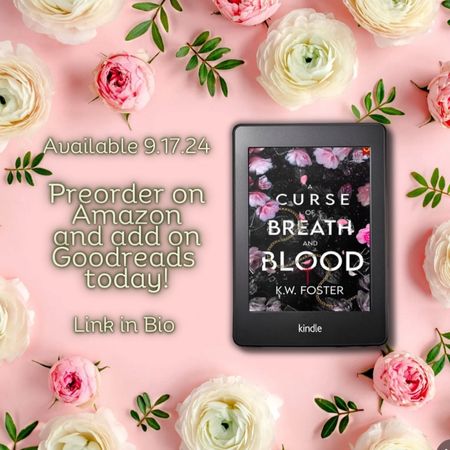 My friend wrote a book! And you can officially preorder it now on Amazon! Available 9/27/2024 a curse of breath and blood fantasy romance novel books to read 