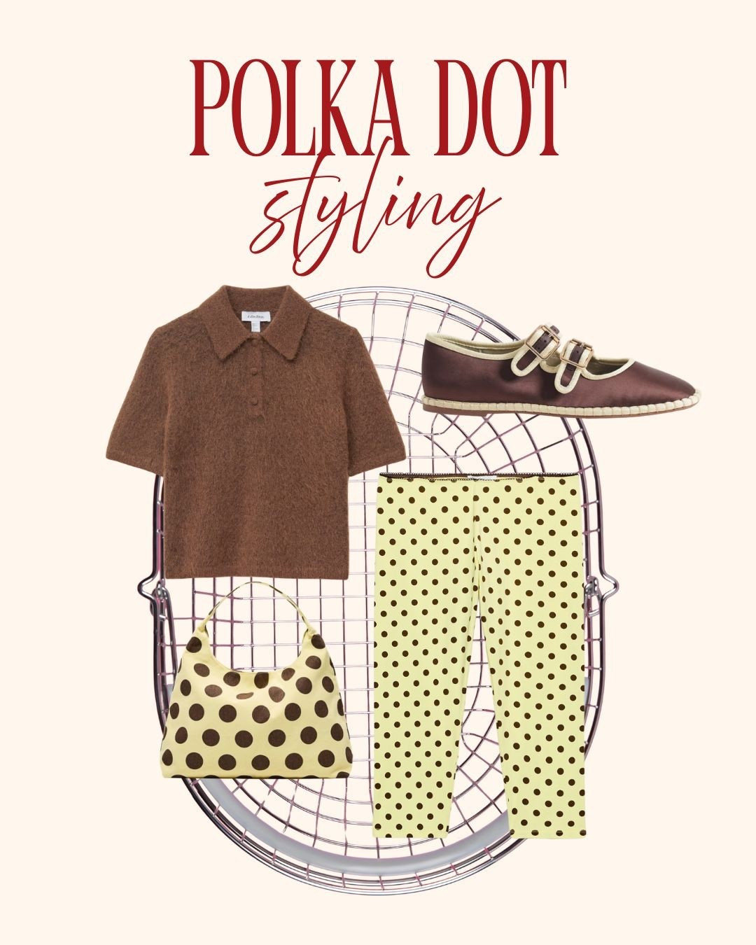 Styling the best polka dot pieces, so you don’t have to ⭐️