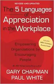 The 5 Languages of Appreciation in the Workplace: Empowering Organizations by Encouraging People
... | Amazon (US)