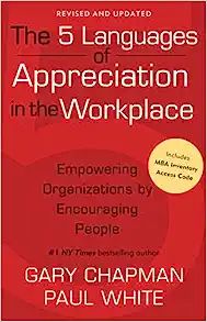 The 5 Languages of Appreciation in the Workplace: Empowering Organizations by Encouraging People
... | Amazon (US)