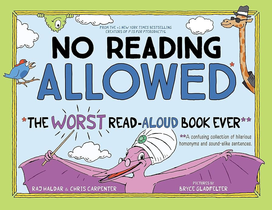 No Reading Allowed: The WORST Read-Aloud Book Ever | Amazon (US)