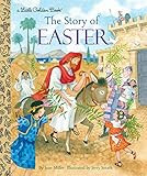 The Story of Easter: A Christian Easter Book for Kids (Little Golden Book) | Amazon (US)