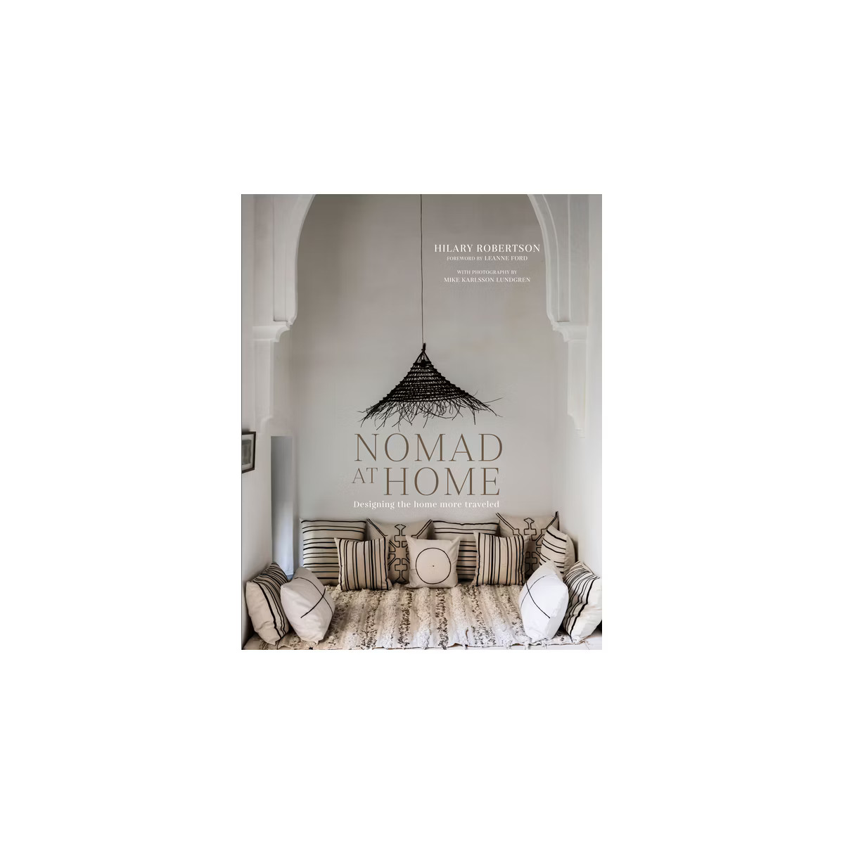 Nomad at Home - by  Hilary Robertson (Hardcover) | Target