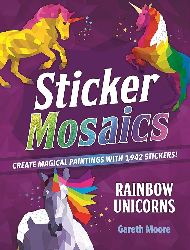 Sticker Mosaics: Rainbow Unicorns: Create Magical Paintings with 1,942 Stickers! | Amazon (US)