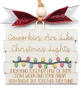 Coworkers are Like Christmas Lights Ornaments Christmas Decor Wooden Ornament 2023 Best Friend Or... | Amazon (US)