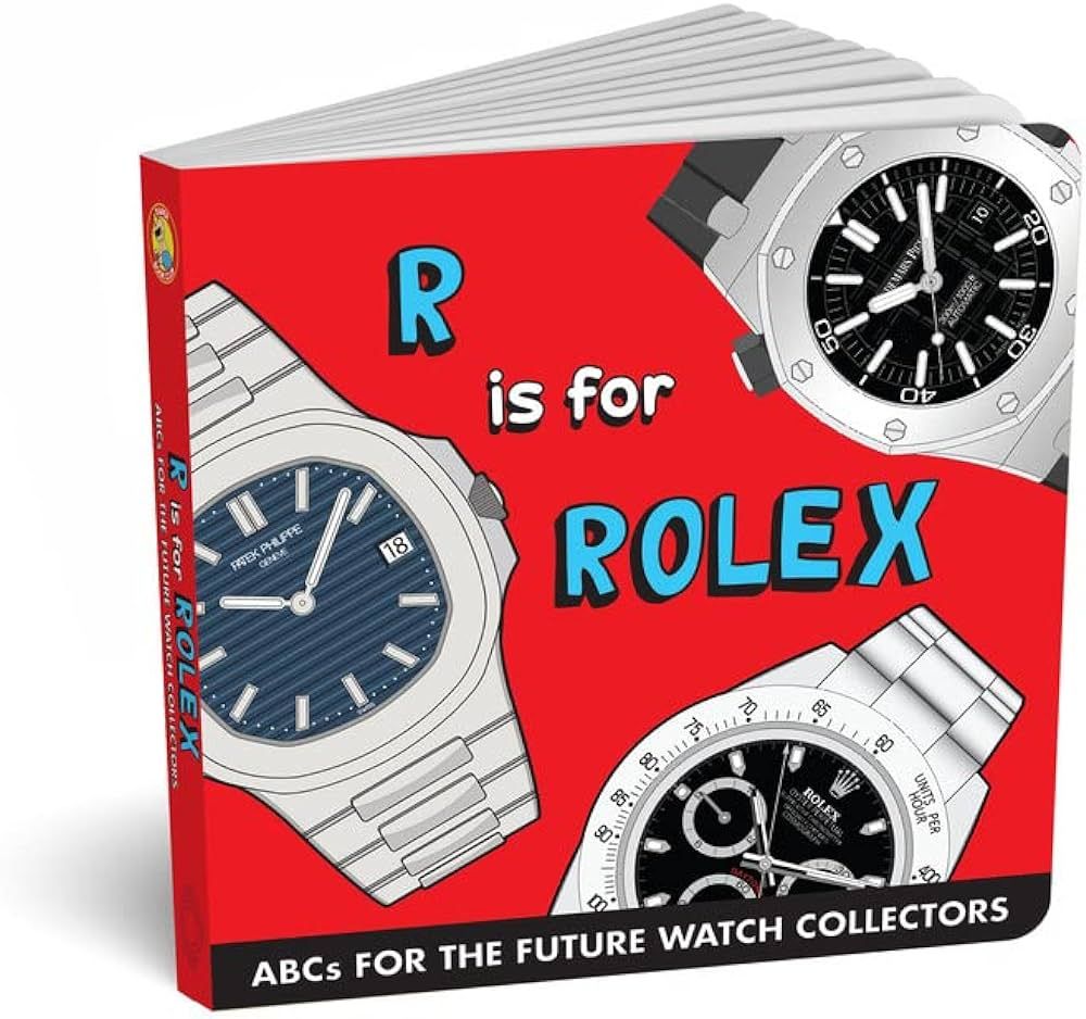 ABCs for the Future Watch Collectors Kids Book: R is for Rolex Alphabet book for Adults and Kids,... | Amazon (US)