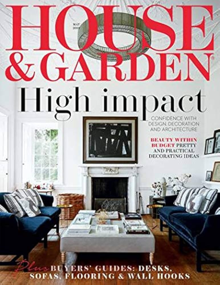 House & Garden UK Magazine (May, 2019) High Impact Confidence With Design, Decoration and Archite... | Amazon (US)