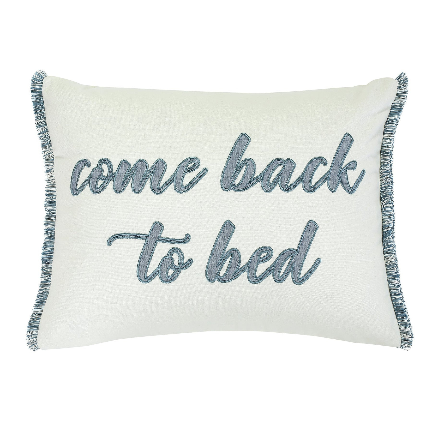 Come Back to Bed Pillow | Levtex Home