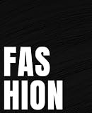 FASHION: A Decorative Book for Coffee Tables, Bookshelves, Interior Design Styling & End Tables ( WI | Amazon (US)