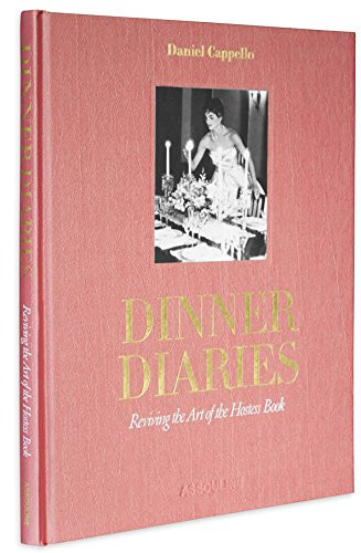 Dinner Diaries: Reviving the Art of the Hostess Book | Amazon (US)