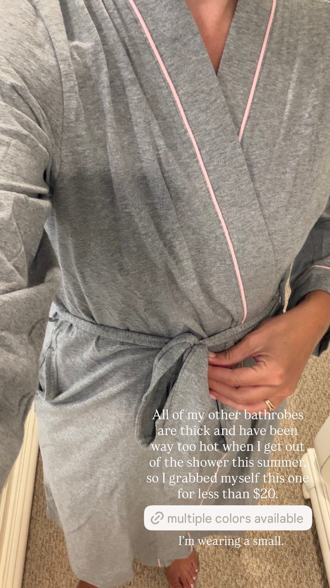 All of my other bathrobes are thick and have been way too hot when I get out of the shower this summer, so I grabbed myself this one for less than $20. I’m wearing a small.