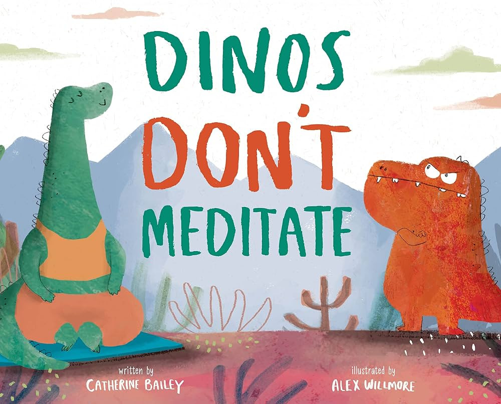 Dinos Don't Meditate | Amazon (US)