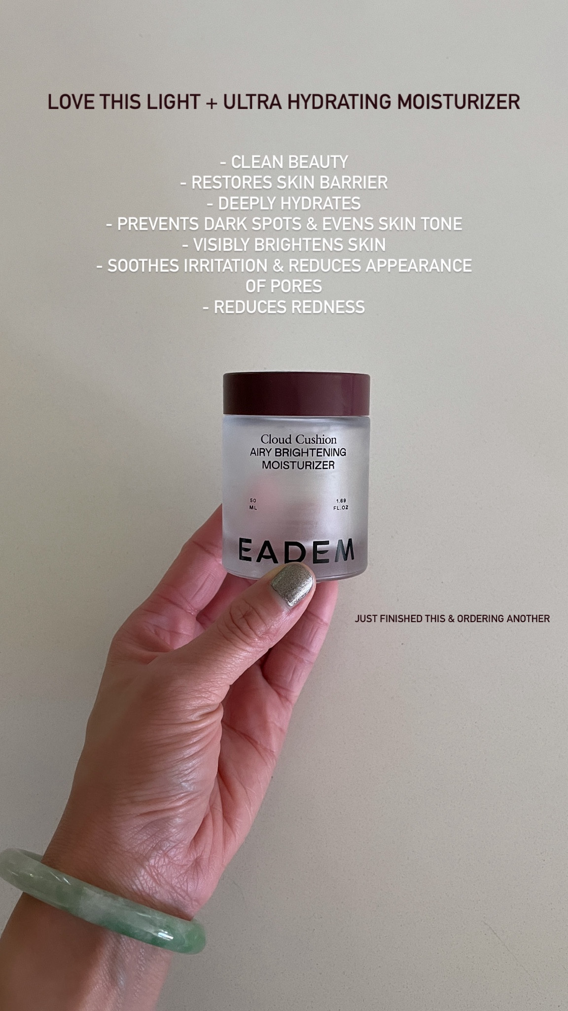 I love this light and ultra hydrating moisturizer from Eadem. Love that it’s clean beauty! I use it as part of my nightly skincare routine with the dark spot serum. Just finished this bottle and ordering another one. 

Skin moisturizer, face moisturizer, serum, Eadem, skincare, beauty, The Stylizt 



#LTKBeauty #LTKFindsUnder100 #LTKStyleTip
