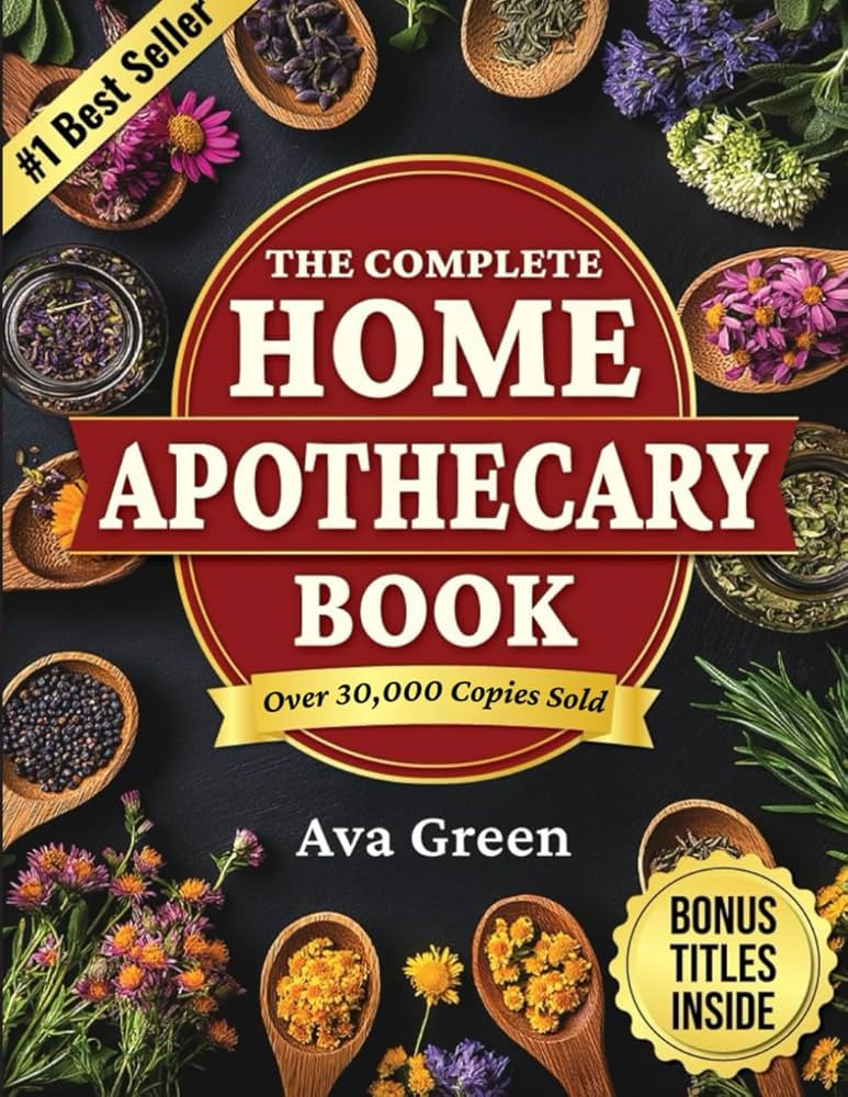The Complete Home Apothecary Book: 401 Easy, Step-by-Step Herbal Remedies and Powerful Blends to ... | Amazon (US)