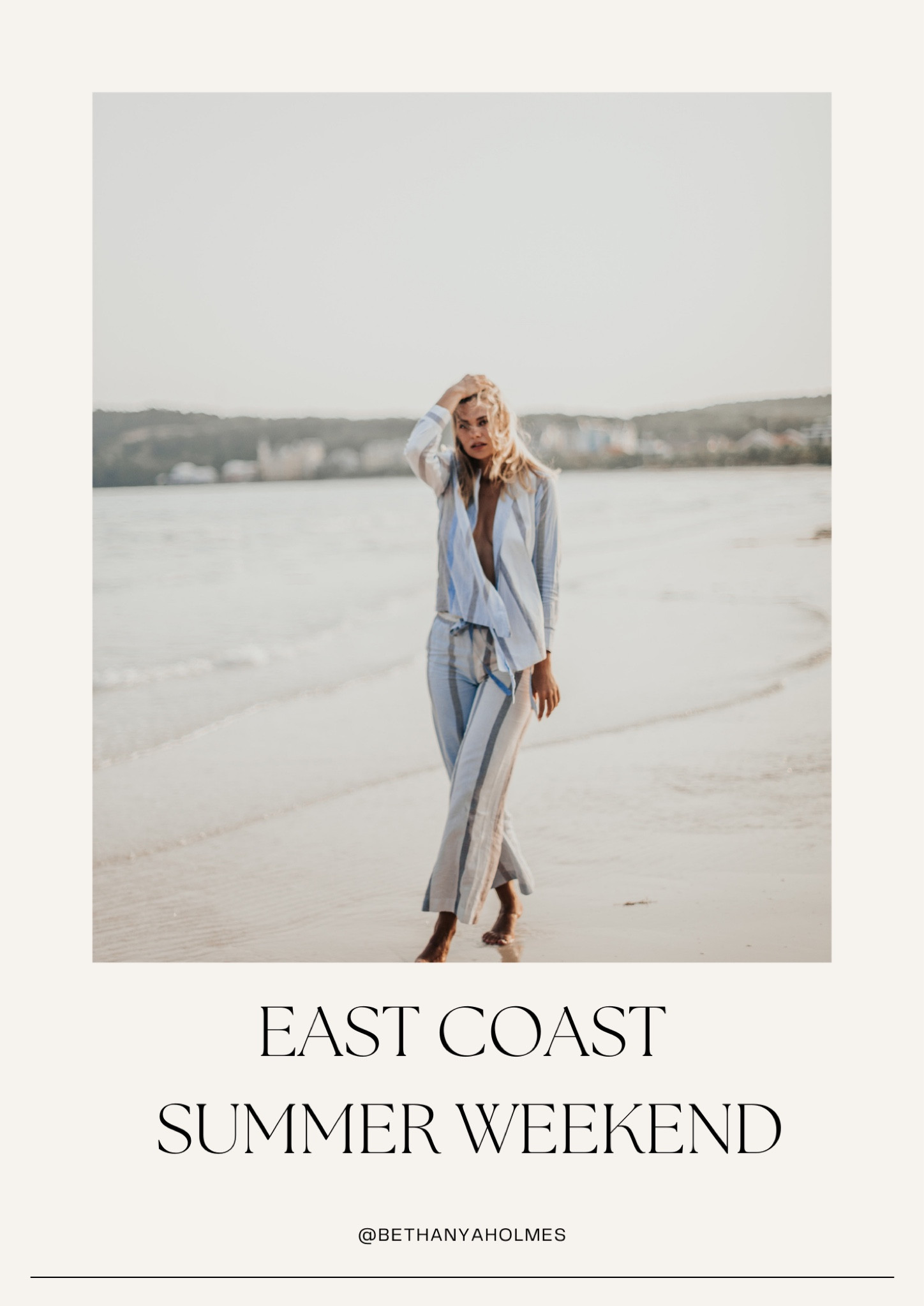 East Coast Weekend Lookbook. Everything you need for a long weekend away 