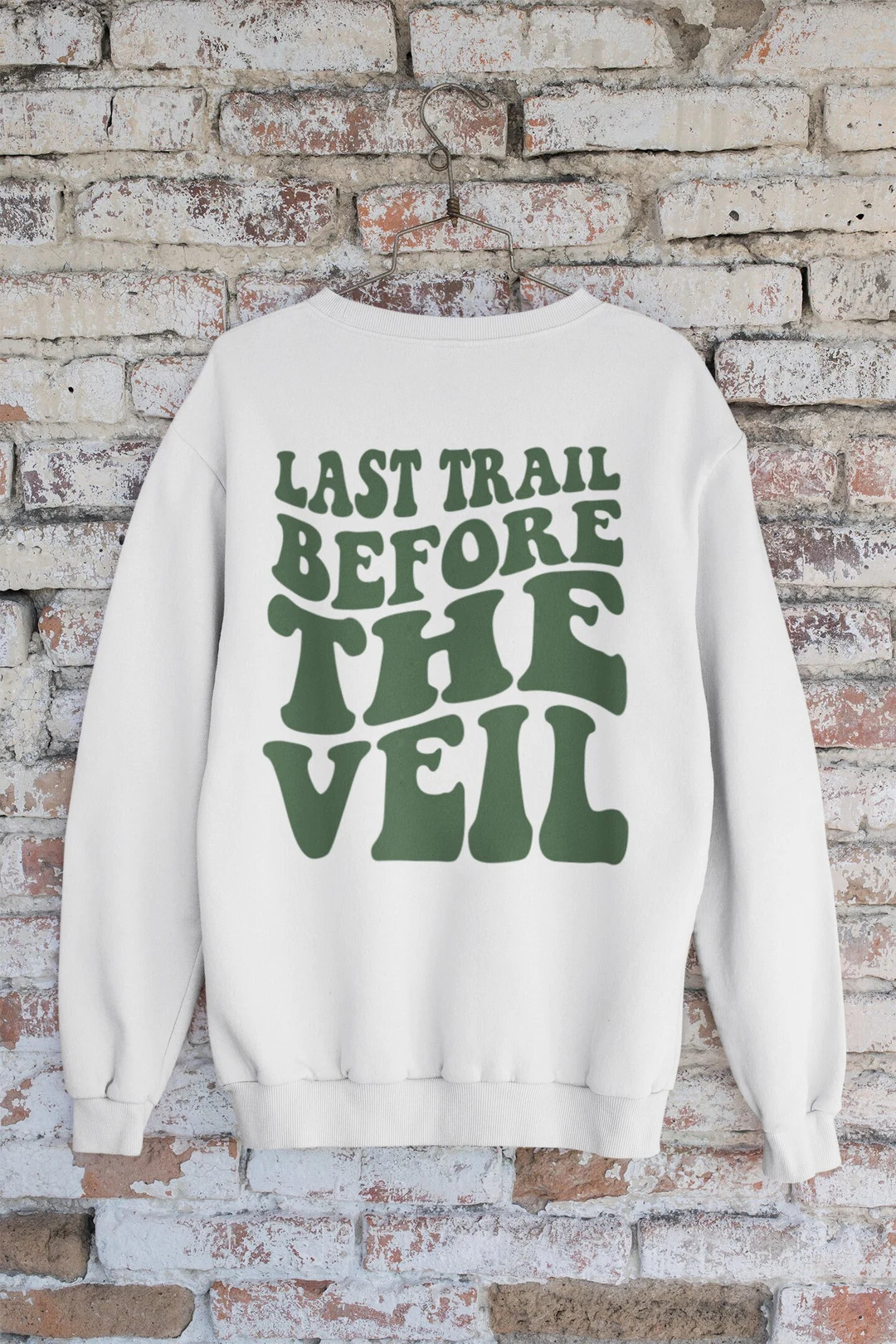Last Trail Before the Veil Sweatshirt Camp Bachelorette Sweatshirt Camp Bachelorette Shirt Wild i... | Etsy (US)