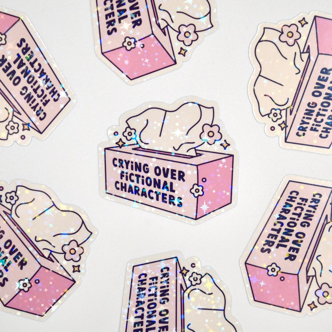 Crying Over Fictional Characters Holographic Sticker Booktok, Kindle Sticker, Bookish, Book Lover... | Etsy (US)