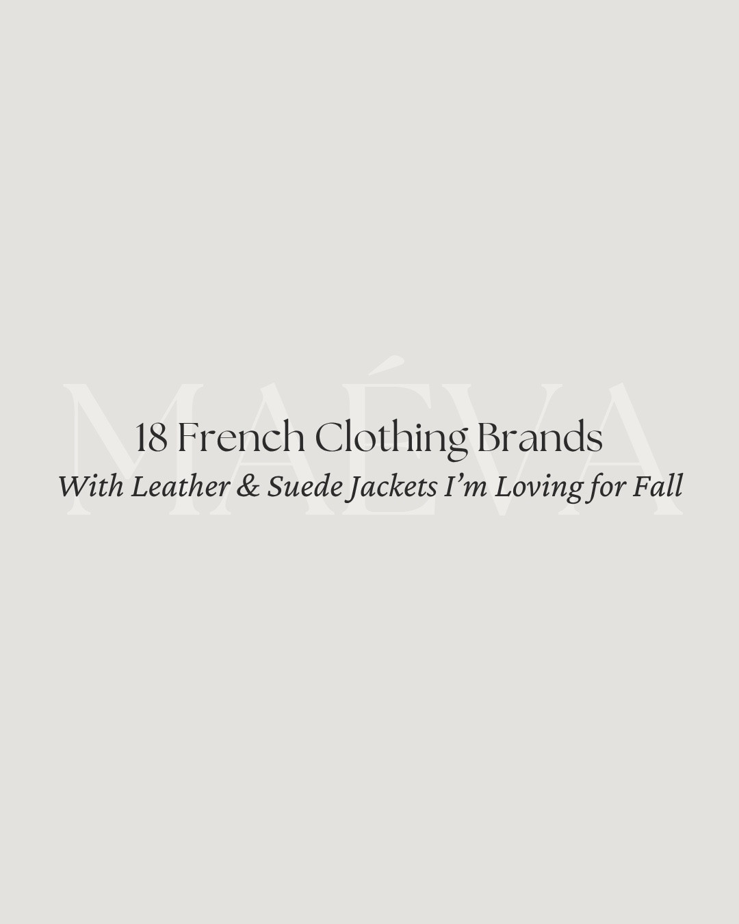 18 French Clothing Brands With Leather & Suede Jackets I’m Loving for Fall 🤎

Looking for the perfect leather or suede jacket for fall? There are so many beautiful styles catching my eye right now, from timeless black leather and rich chocolate suede to cropped silhouettes, relaxed bombers, belted shapes and more statement-making pieces 🤎

For this edit, I rounded up 18 French clothing brands with leather and suede jackets I’m personally loving for fall, including favorites from Sézane, Soeur, ba&sh, Sandro, Rouje, IRO, Nour Hammour and so many more!

🤎 Discover the full edit now live on maevawithamour.com, where you can explore all 18 brands in detail, learn a little more about each one and shop the featured styles

🤍 You can also shop the complete edit on ShopMy @ maevawithamour under ‘French & EU Clothing’, where I’ve gathered all of the leather and suede jackets featured here, plus even more favorites from additional brands - link in bio

👉 Save this post for your fall wardrobe inspiration, and follow for more French & European brand discoveries, thoughtful shopping edits and timeless style inspiration

With Amour, M.

#LTKSeasonal #LTKTravel #LTKootd