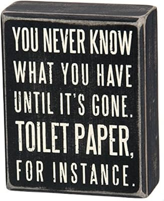 Primitives by Kathy 25465 Classic Box Sign, 4 x 5-Inches, You Never Know What You Have Until It's... | Amazon (US)