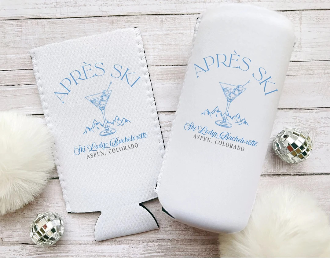 Apres Ski Bachelorette Party Coozies, Slim Can Drink Sleeves, Winter Bachelorette Party Favors, S... | Etsy (US)