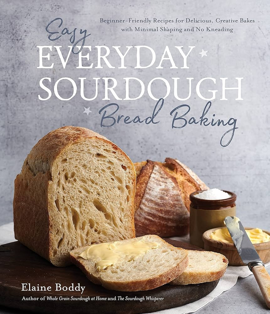 Easy Everyday Sourdough Bread Baking: Beginner-Friendly Recipes for Delicious, Creative Bakes wit... | Amazon (US)