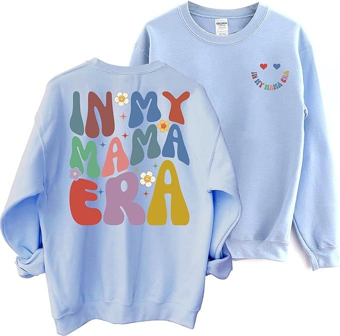 in My Mama Era Sweatshirt - Mama Sweatshirt; Mama Sweatshirts for Women, Mom Sweatshirts | Amazon (US)