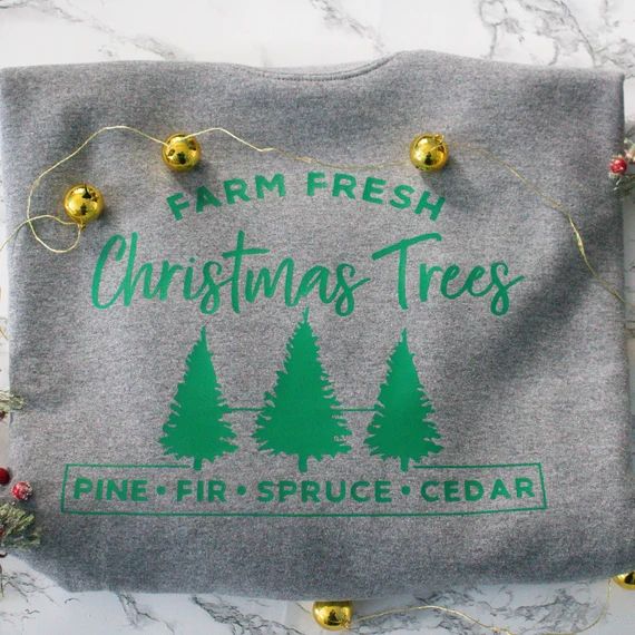 Farm Fresh Christmas Trees | Christmas Crewneck Sweatshirt | Etsy (US)
